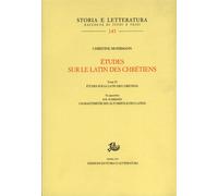 Mohrmann,Christine. - Etudes sur le latin des Chrétiens. Tome IV. En appendice: