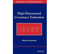 Mohsen Pourahmadi High-Dimensional Covariance Estimation (Copertina rigida)