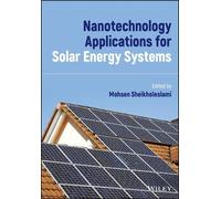 Mohsen Sheikhol Nanotechnology Applications for Solar Energy (Copertina rigida)