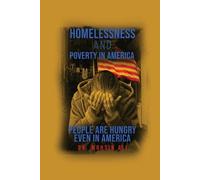 Mohsin Ali Homelessness and Poverty in America (Tascabile)