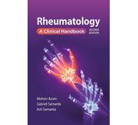 Mohsin Azam Gabriel Samanta Ash Samanta Rheumatology, second edition (Tascabile)