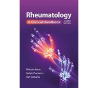 Mohsin Azam Gabriel Samanta Ash Samanta Rheumatology, second edition (Tascabile)