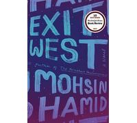 Mohsin Hamid Exit West (Copertina rigida)