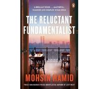 Mohsin Hamid The Reluctant Fundamentalist (Tascabile)