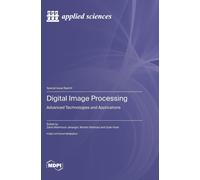 Mohsin Shahzad Zahid M Digital Image Processing: Advanced Te (Copertina rigida)