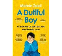 Mohsin Zaidi A Dutiful Boy (Tascabile)