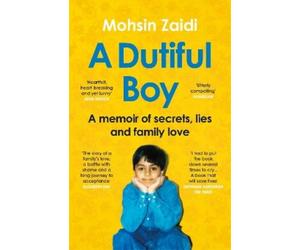Mohsin Zaidi A Dutiful Boy (Tascabile)