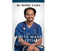 Mohy Taha The Swiss-Made Egyptian (Copertina rigida)
