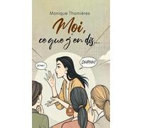 Moi, ce que j'en dis...