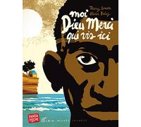 Moi, Dieu Merci qui vis ici