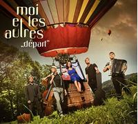 MOI ET LES AUTRES - DEPART