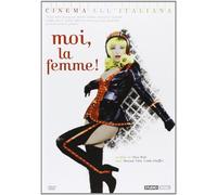 Moi la femme!
