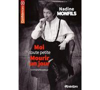 Moi tout petite mourir un jour: Autobiographie poétique: 4