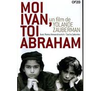 Moi yvan, toi abraham