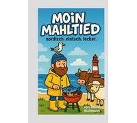 Moin Mahltied: nordisch. einfach. lecker.