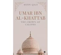 Moin Qazi Umar Ibn Al-Khattab (Copertina rigida)