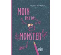 Moin und das Monster: Eine Erzählung aus Indien