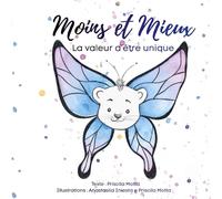Moins et Mieux: La valeur d'être unique