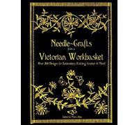 Moira Allen Needle-Crafts from a Victorian Workbasket (Tascabile)