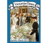 Moira Allen Victorian Times Quarterly #3 (Tascabile)