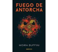 Moira Buffini Fuego de Antorcha / Torch Fire (Tascabile) Trilogía de la Antorcha
