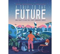 Moira Butterfield A Trip to the Future (Copertina rigida)