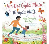 Moira Butterfield Am Dro gyda Maia / Maya's Walk (Tascabile)