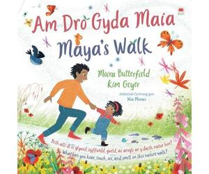 Moira Butterfield Am Dro gyda Maia / Maya's Walk (Tascabile)