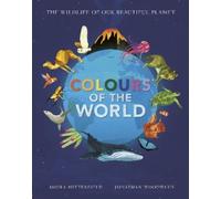 Moira Butterfield Colours of the World (Copertina rigida) Colours of the World