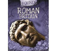 Moira Butterfield Found: Roman Britain (Copertina rigida) Found