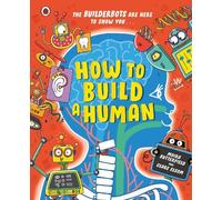 Moira Butterfield How to Build A Human (Tascabile) Builderbots