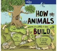 Moira Butterfield Lonely Planet Kids How Animals Build (Copertina rigida)