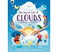 Moira Butterfield The Secret Life of Clouds (Copertina rigida) Stars of Nature