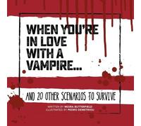Moira Butterfield When You're in Love with a Vampire (Copertina rigida)