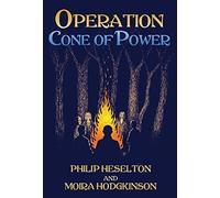 Moira Hodgkinson Philip Heselton Operation Cone of Power (Copertina rigida)