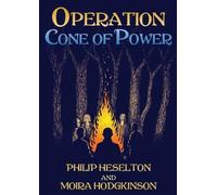 Moira Hodgkinson Philip Heselton Operation Cone of Power (Tascabile)