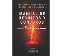 Moira Morada Manual de hechizos y conjuros (Tascabile)