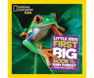 Moira Rose Donohu Little Kids First Big Book of The Rainfores (Copertina rigida)