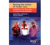 Moira Walker Malcolm Hill John Triseli Testing the Limits of Foster (Tascabile)
