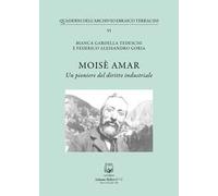 Moisè Amar. Un pioniere del diritto industriale