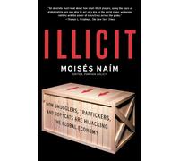 Moises Naim Illicit (Tascabile)
