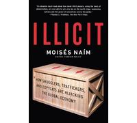 Moises Naim Illicit (Tascabile)