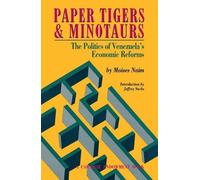 Moises Naim Paper Tigers and Minotaurs (Tascabile)