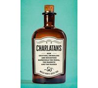 Moises Naim Quico Toro Charlatans (Copertina rigida)