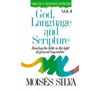 Moisés Silva God, Language and Scripture (Tascabile)