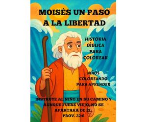 MOISÉS UN PASO A LA LIBERTAD