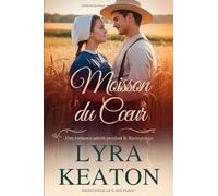 MOISSON DU CŒUR: Une romance amish pendant le Rumspringa