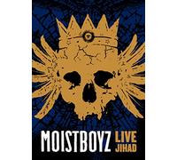 Moistboyz - Live Jihad