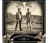 Moistboyz - Moistboyz Iii