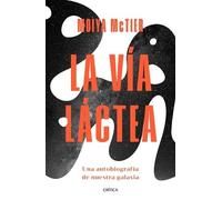 Moiya McTier La Vía Láctea (Tascabile)
